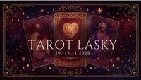 TÝDENNÍ TAROTOVÝ HOROSKOP LÁSKY (10.–16. LISTOPADU 2025) Bývalé lásky, flirt nebo rozchod? Co čeká vaše znamení?